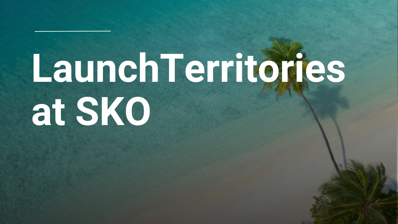 How to Launch Territories at Sales Kickoff Without Mutiny