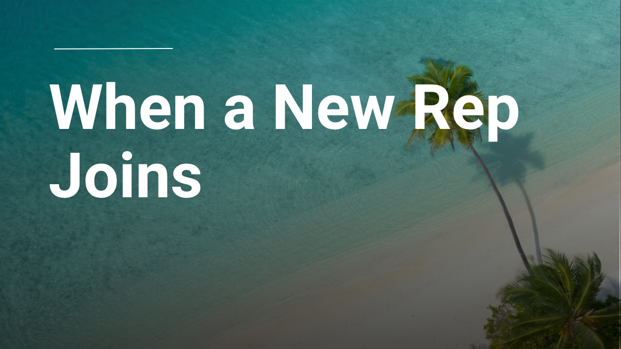 What to Do When a New Rep Joins